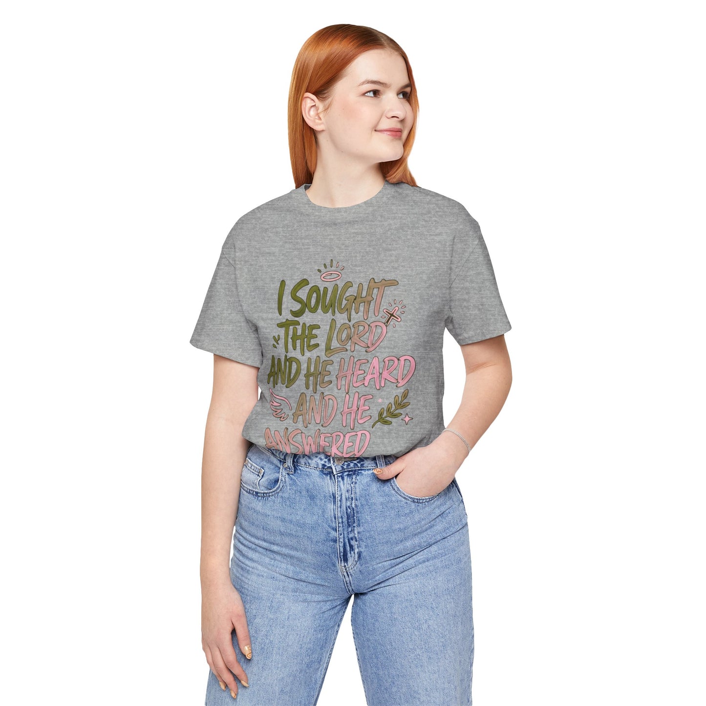 I Sought the Lord T-Shirt — Inspirational Christian Faith Tee