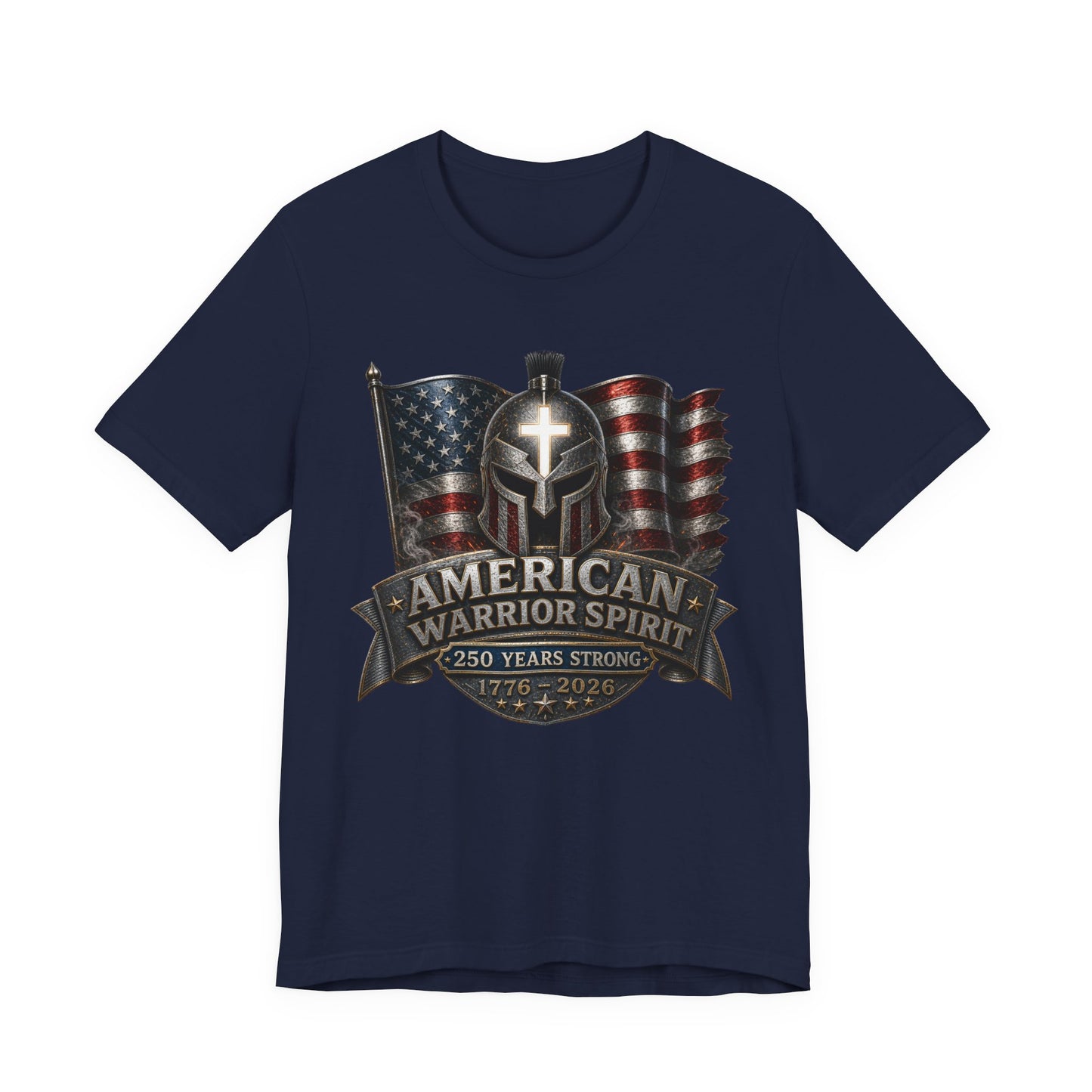 American Warrior Spirit T-Shirt – Patriotic 250 Years Strong Tee (1776–2026)