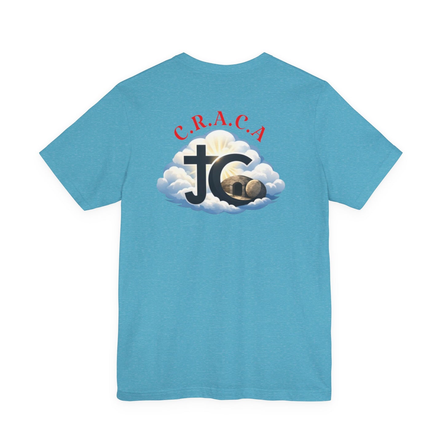 Christian JC Cross Tee — CRACA (Crucified.Risen.And.Coming.Again) Graphic T‑Shirt