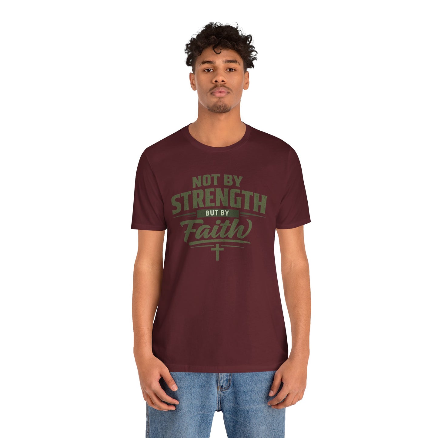 Faith Graphic Tee — "Not By Strength But By Faith" Christian T-Shirt