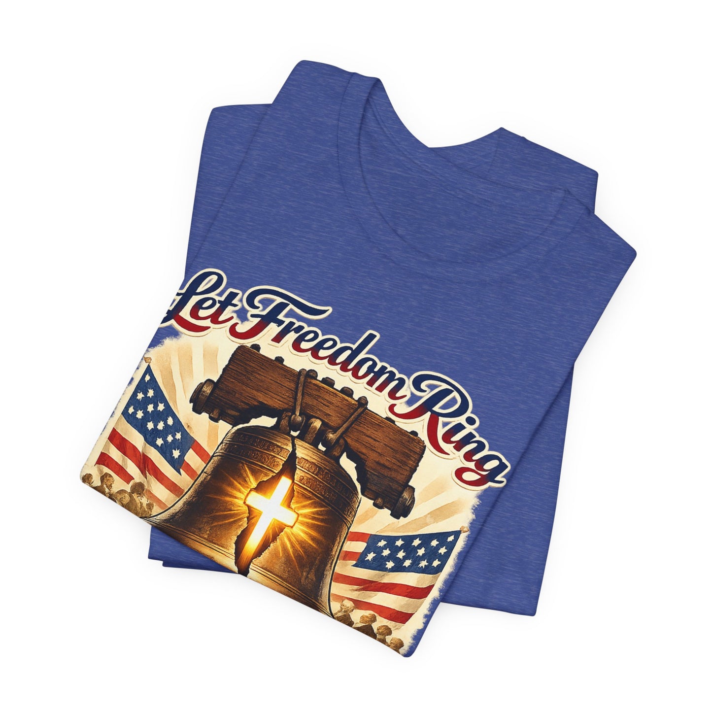 Liberty Bell 'Let Freedom Ring' Tee with Cross — Patriotic 1776–2026 Anniversary Shirt