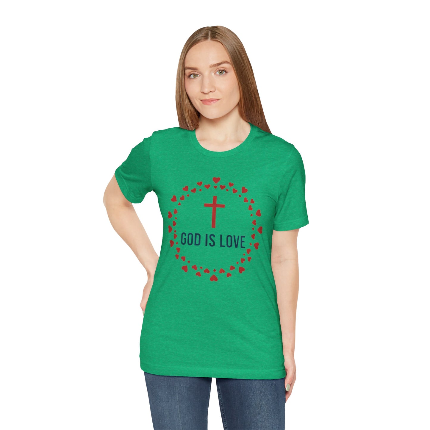 GOD IS LOVE Christian T‑Shirt — Inspirational Faith Tee