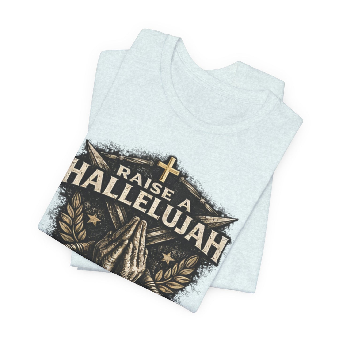 Christian T-Shirt “Raise a Hallelujah — In the Presence of My Enemies” Prayer Tee