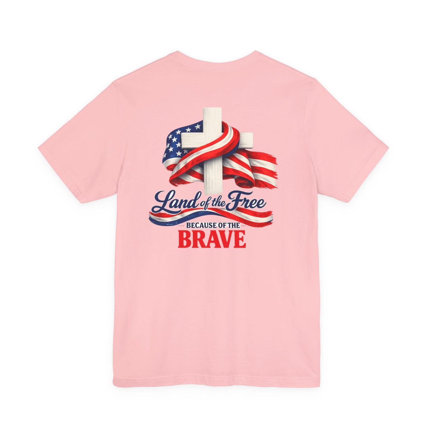 Land of the Free Because of the Brave Tee - Patriotic American Flag Cross T-Shirt