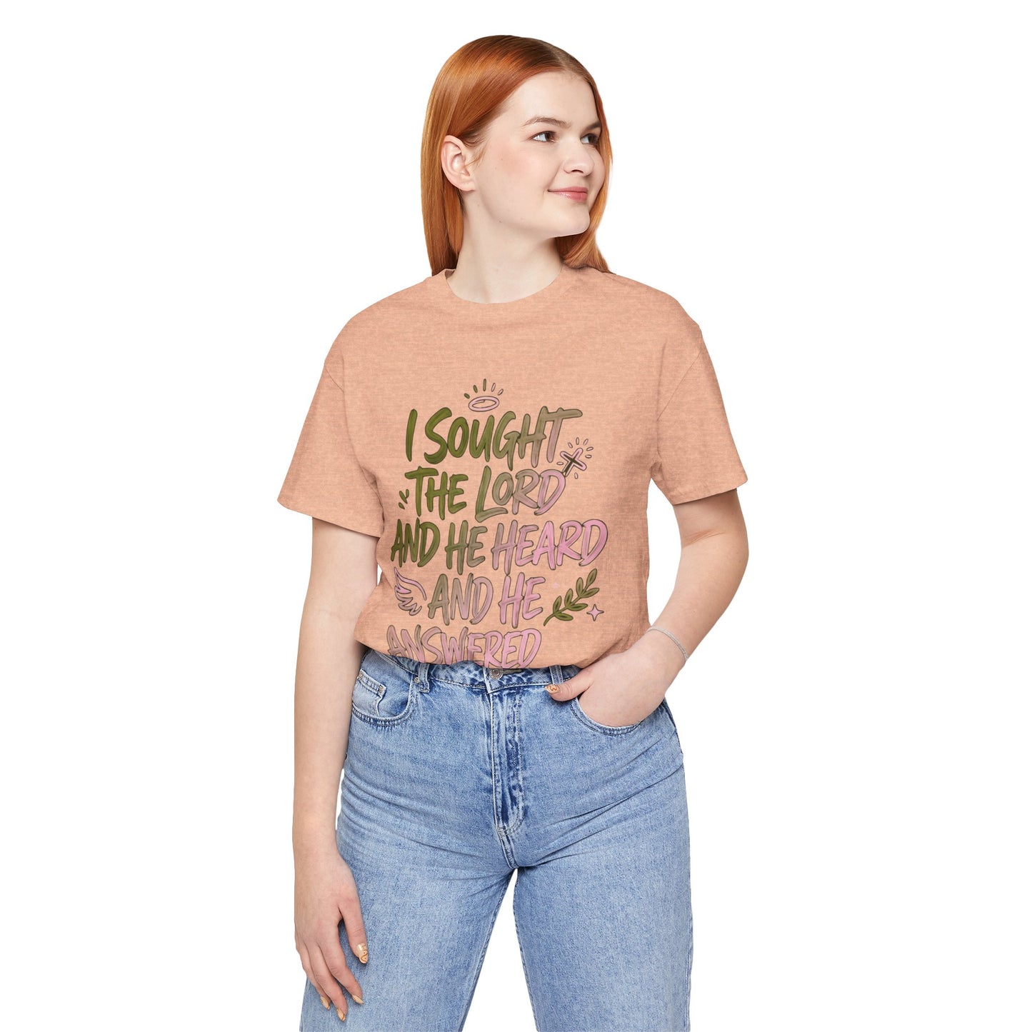 I Sought the Lord T-Shirt — Inspirational Christian Faith Tee