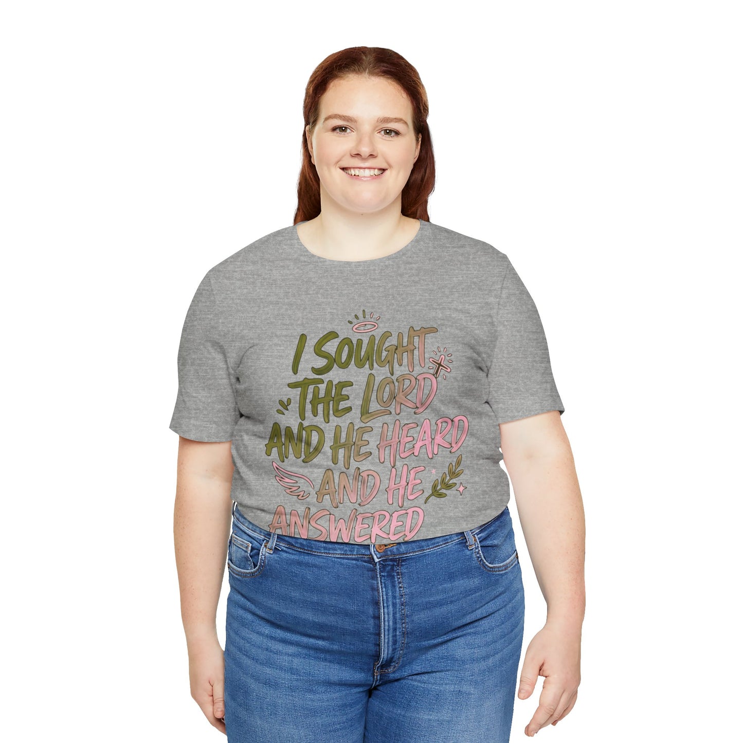 I Sought the Lord T-Shirt — Inspirational Christian Faith Tee