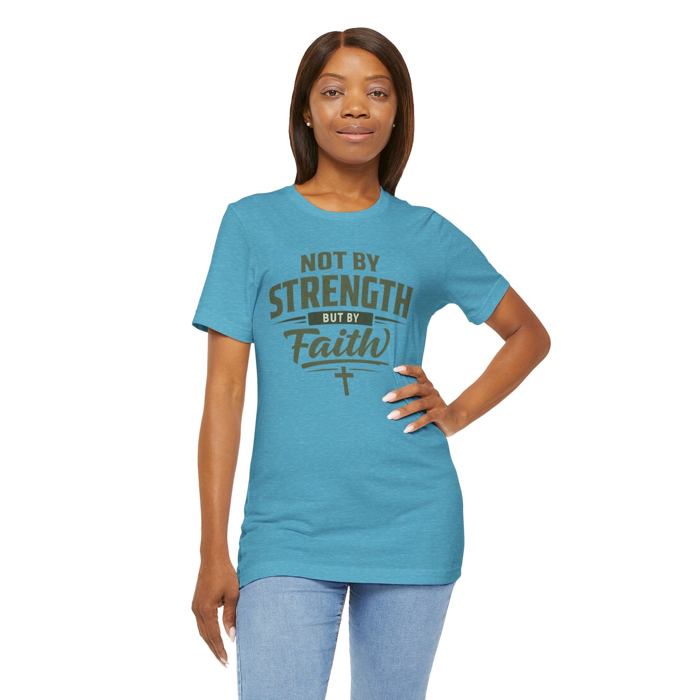 Faith Graphic Tee — "Not By Strength But By Faith" Christian T-Shirt