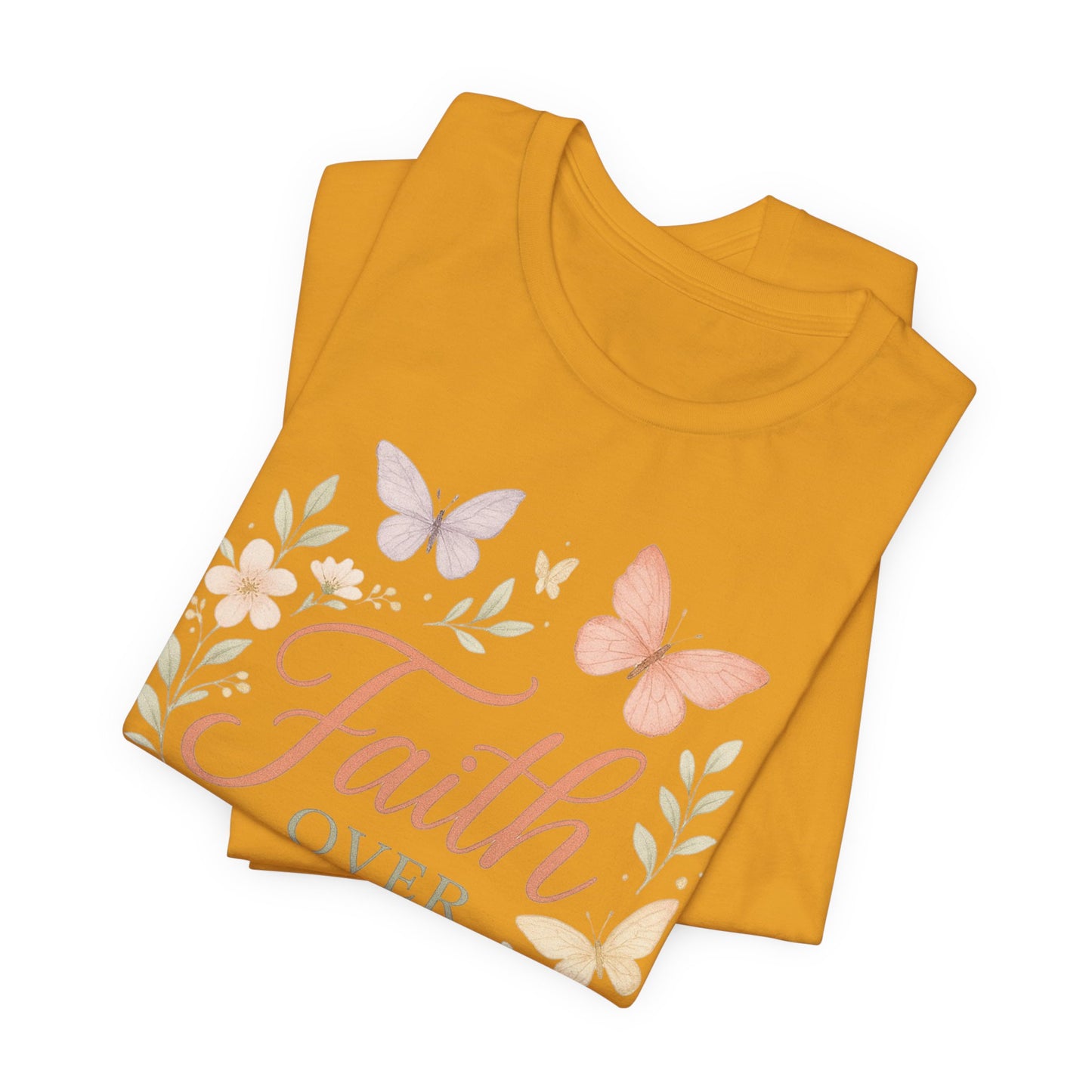 Faith Over Fear T-Shirt — Floral Butterfly Inspirational Tee