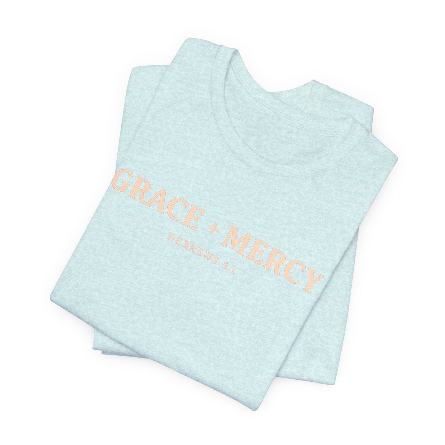 Grace + Mercy Graphic T-Shirt — Faith-Inspired Christian Tee