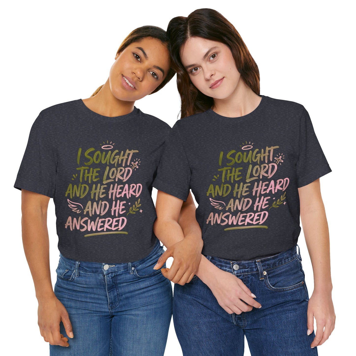 I Sought the Lord T-Shirt — Inspirational Christian Faith Tee