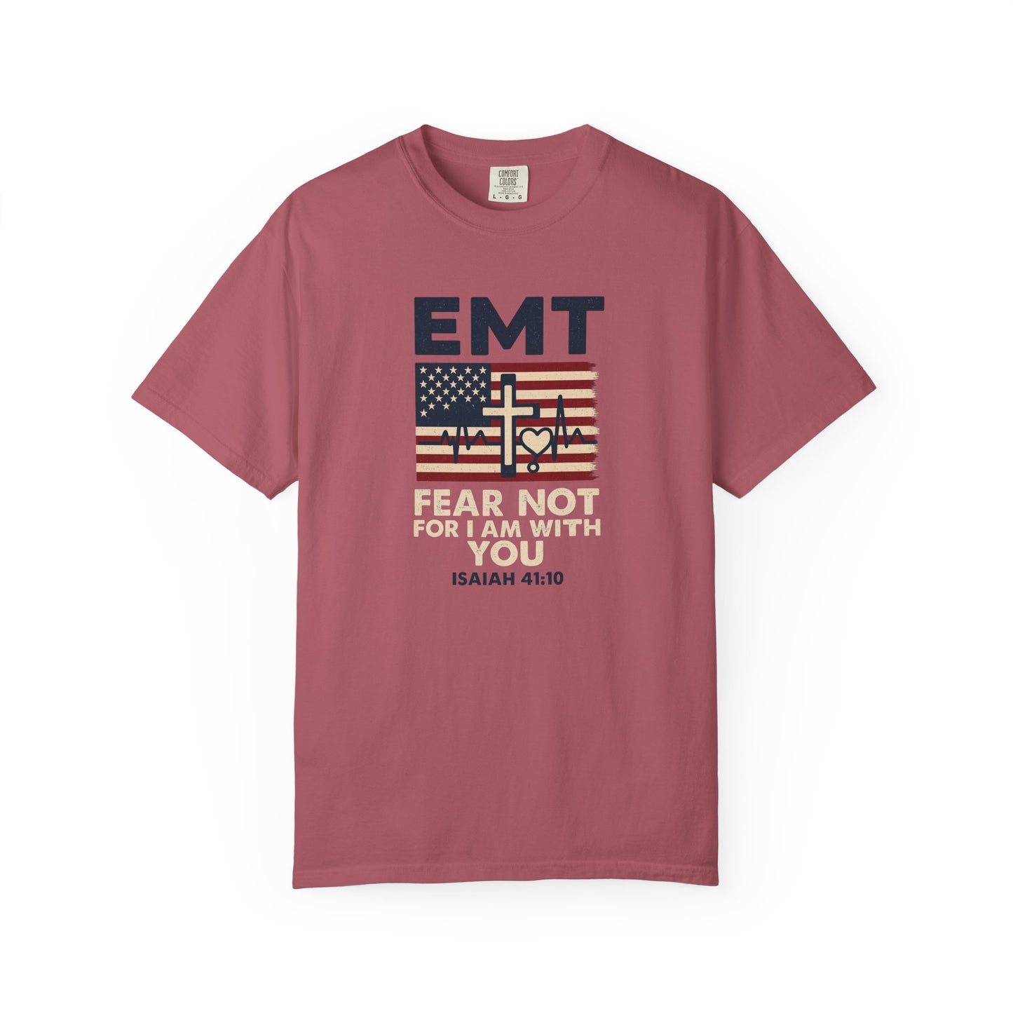 EMT "Fear Not For I Am With You" T-Shirt