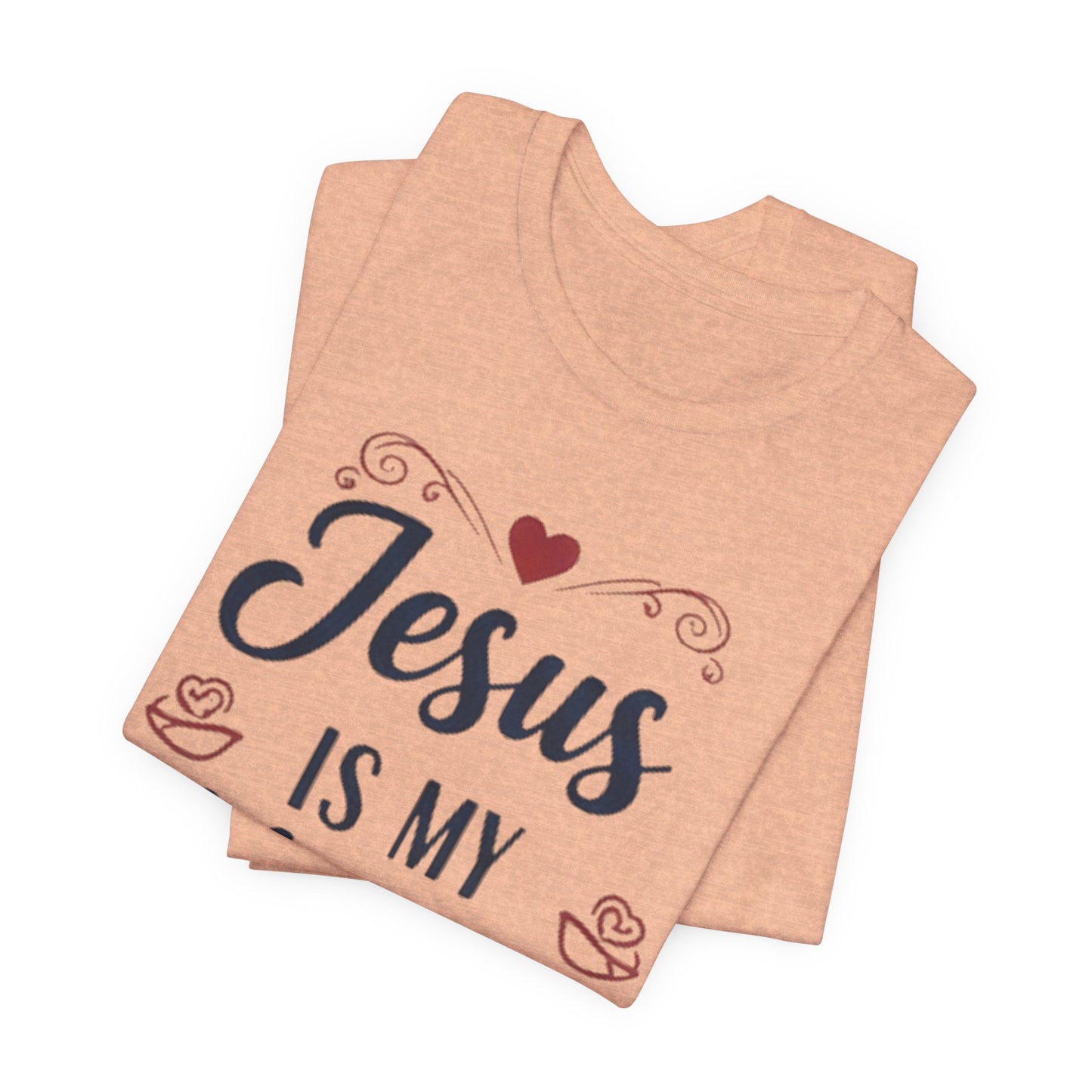 Jesus Is My Valentine T‑Shirt — Christian Valentine Tee