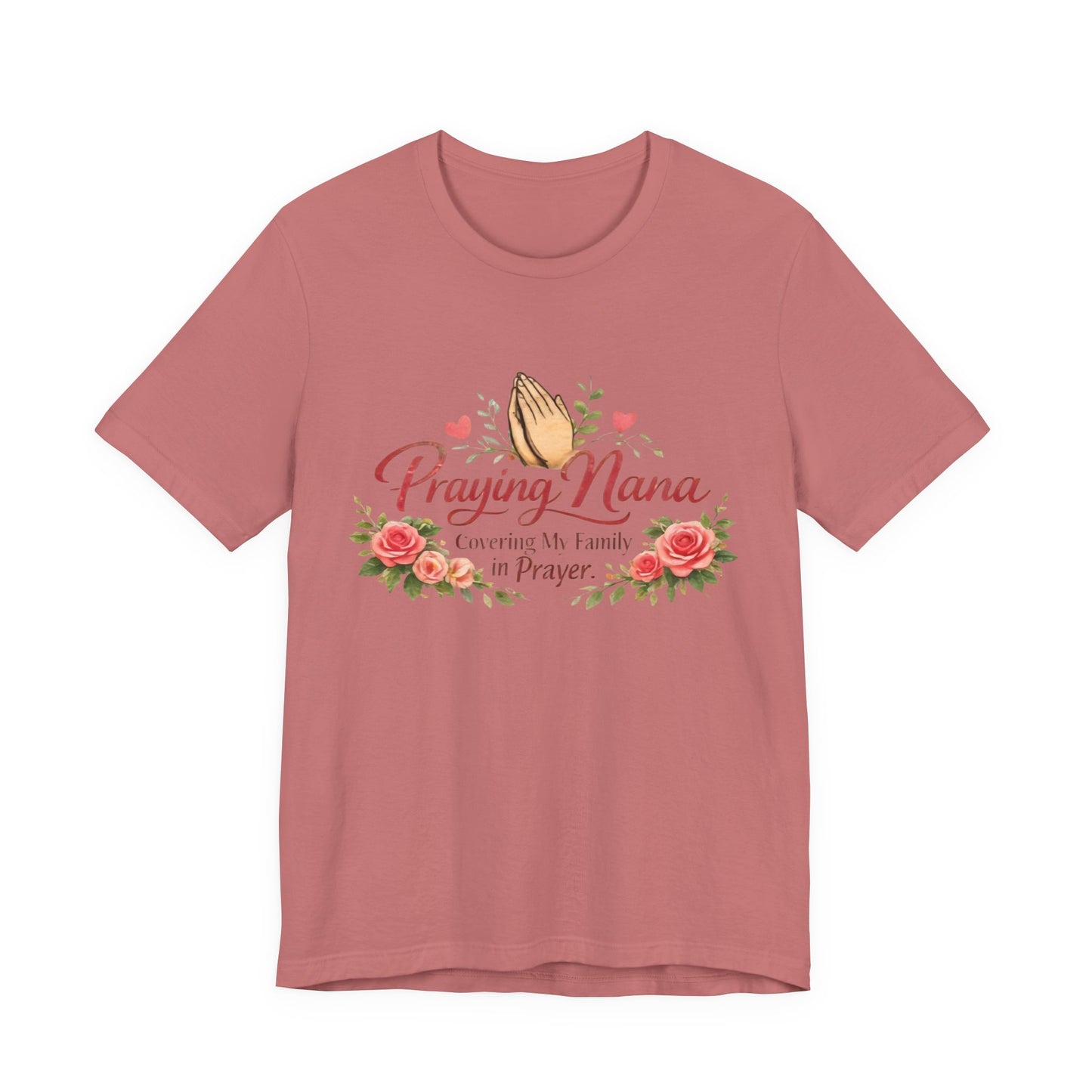 Praying Nana T-Shirt – Floral Praying Hands "Covering My Family in Prayer" Grandma Gift