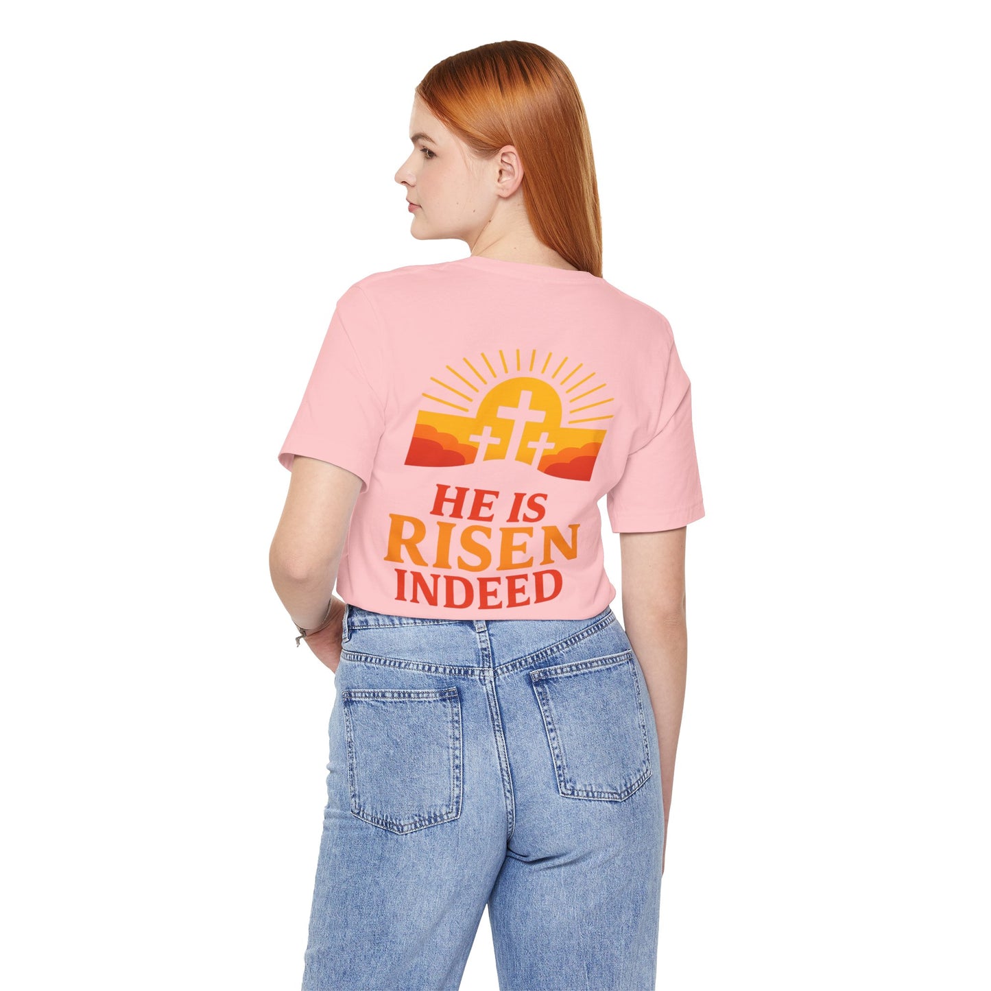 He Is Risen Indeed Tee — Easter Christian Religious T-Shirt