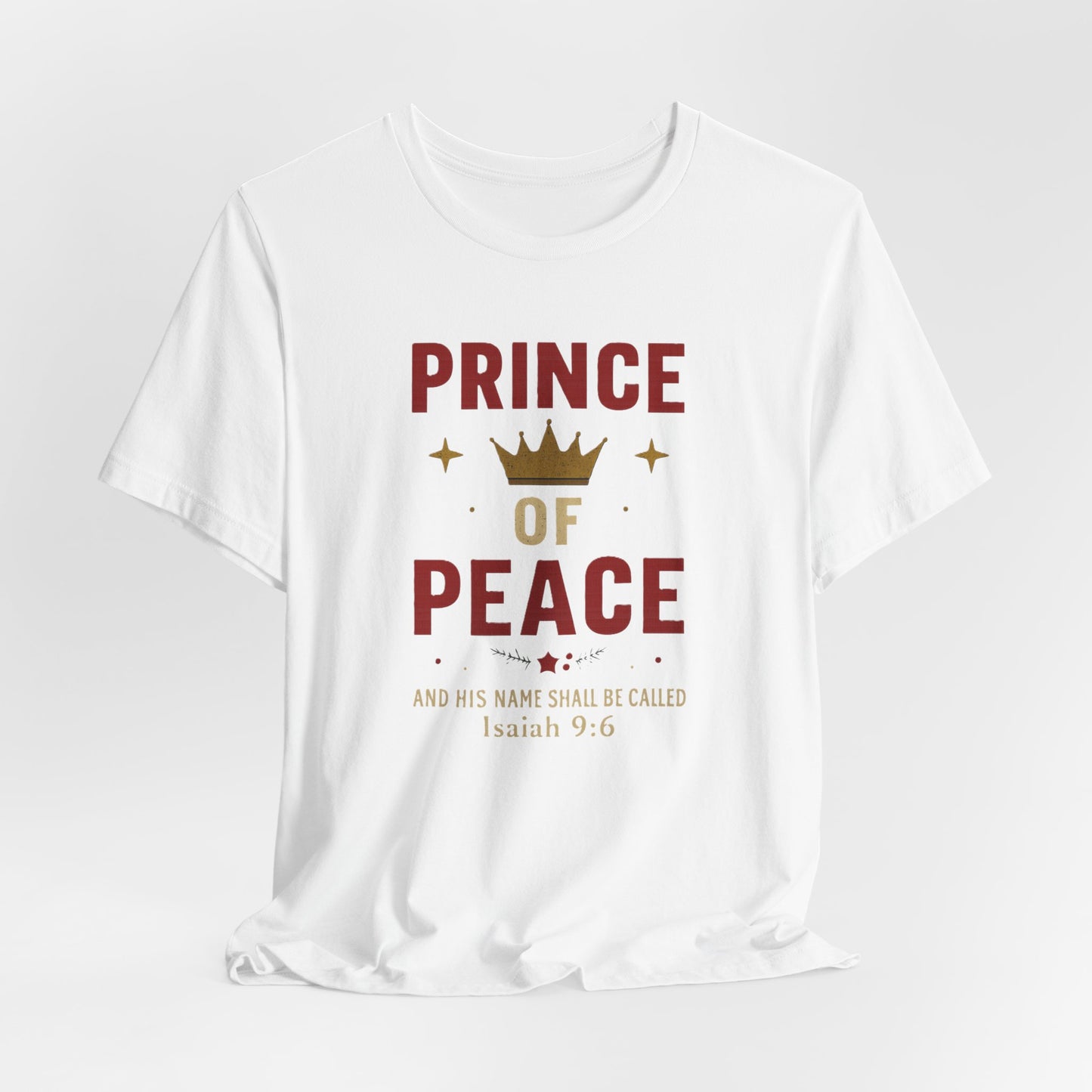 Prince of Peace Isaiah 9:6 T-Shirt — Bible Verse Christian Tee