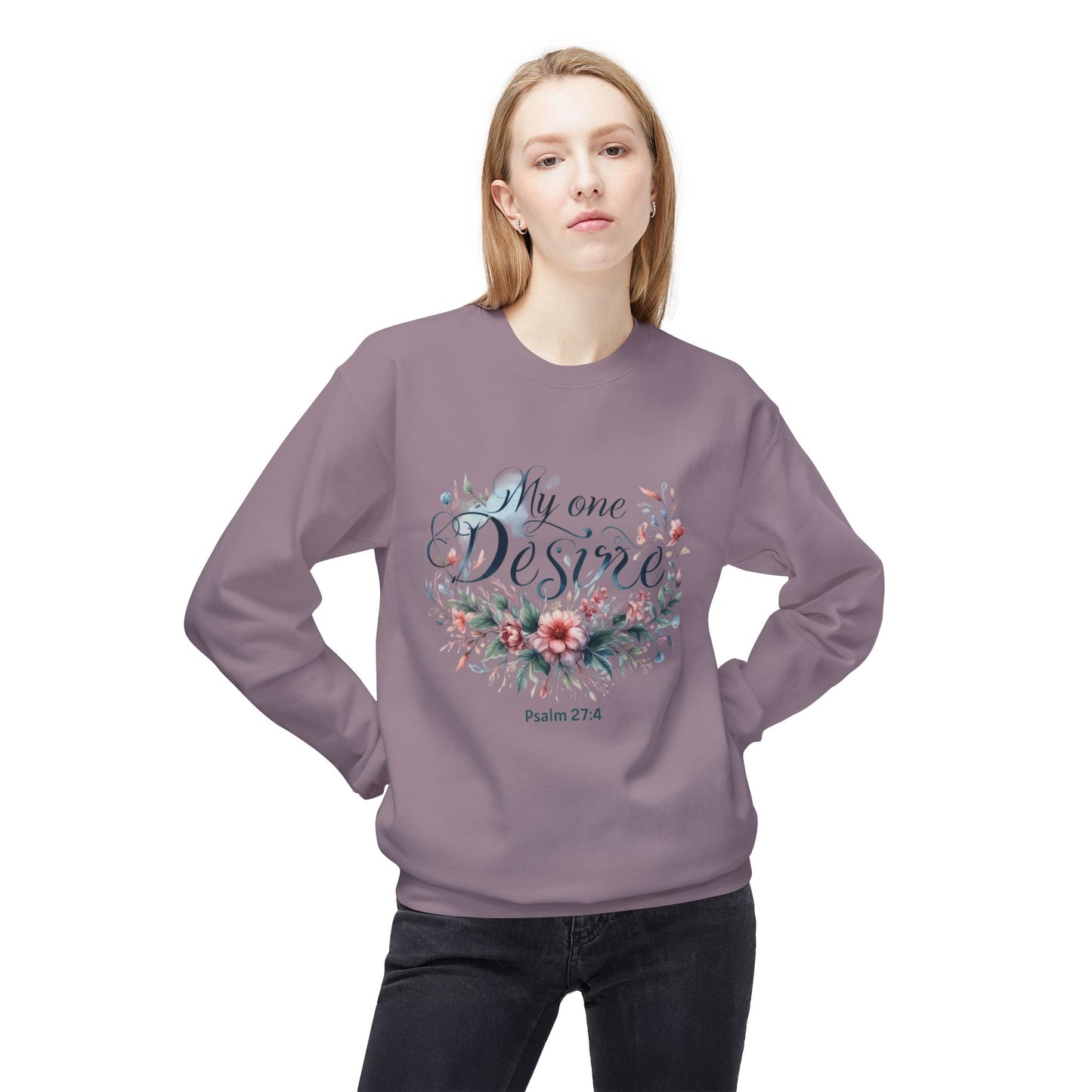 Christian Sweatshirt with Bible Verse Psalm 27:4