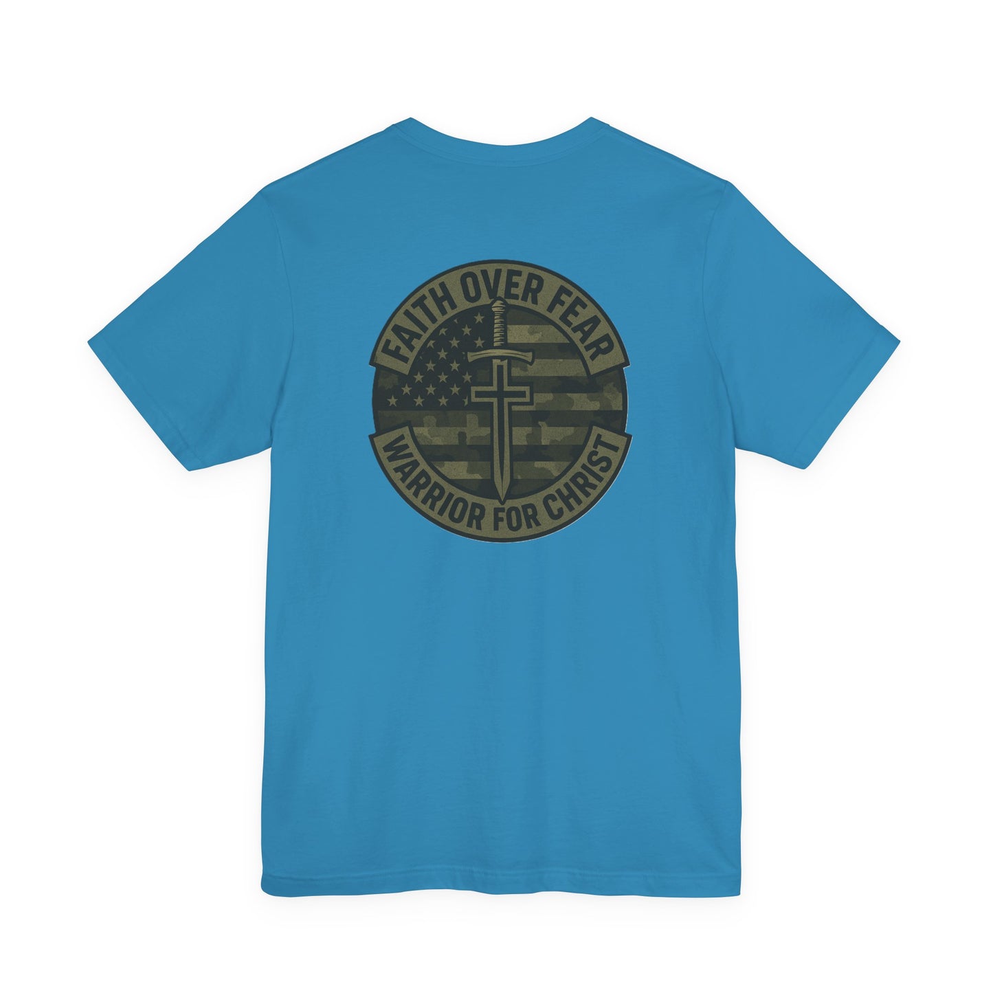 Faith Over Fear "Warrior for Christ" T-Shirt